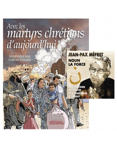 BD Avec les martyrs chrétiens d'aujourd'hui + CD Noun, l'histoire des Chétiens d'Orient par Jean-Pax Méfret