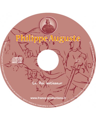 CD Philippe Auguste le roi bâtisseur