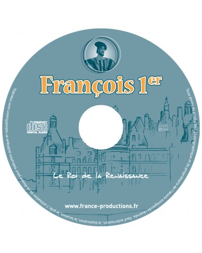 CD François Ier le roi de la Renaissance