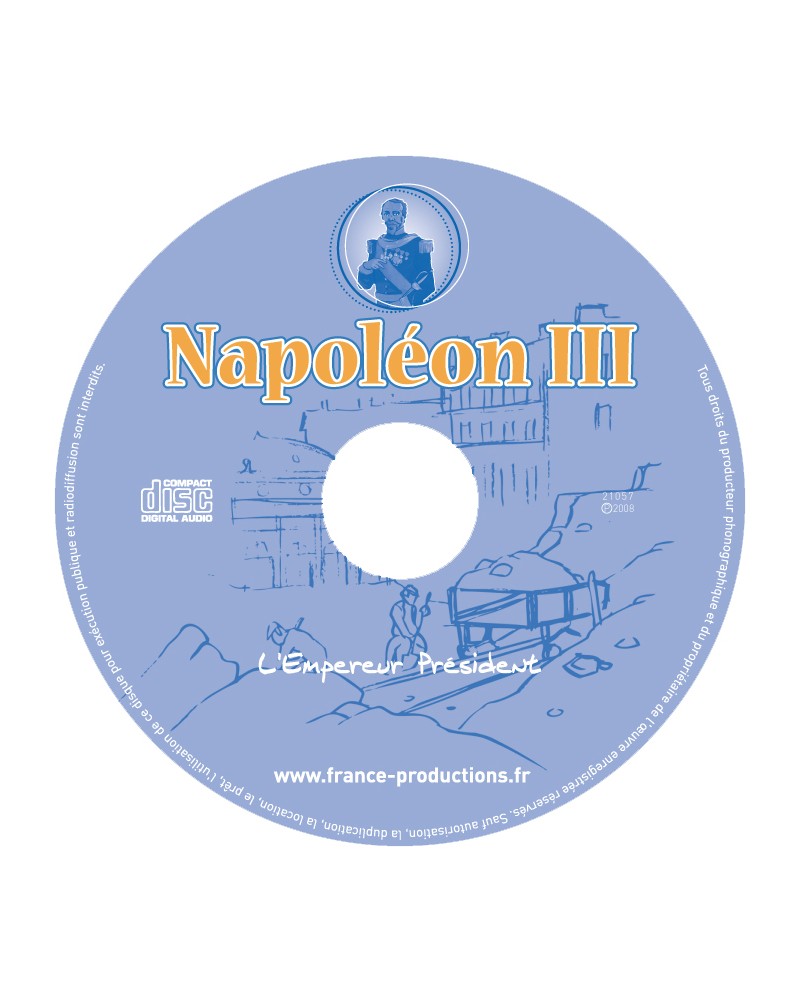CD Napoléon III l'Empereur Président