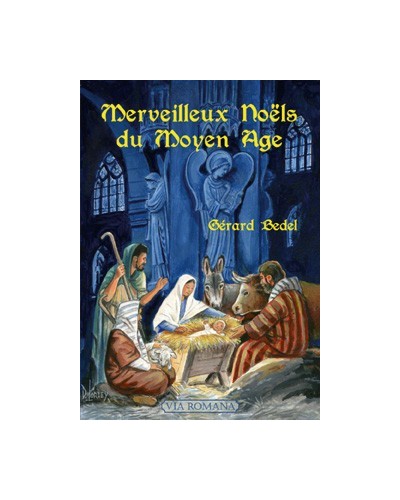 Merveilleux Noëls du Moyen Age