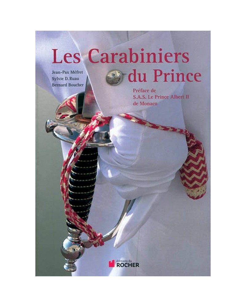 Livre Les carabiniers du Prince par Jean-Pax Méfret