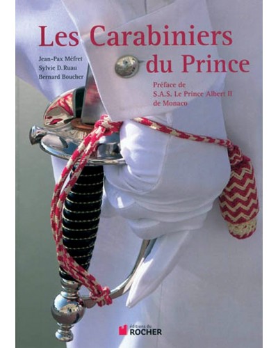 Livre Les carabiniers du Prince par Jean-Pax Méfret
