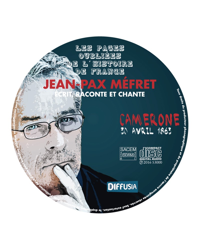 CD Jean-Pax Méfret écrit, raconte et chante Camerone