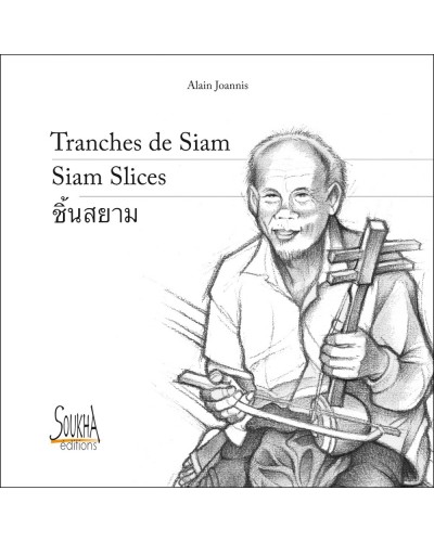 Alain Joannis - Tranches de Siam couverture
