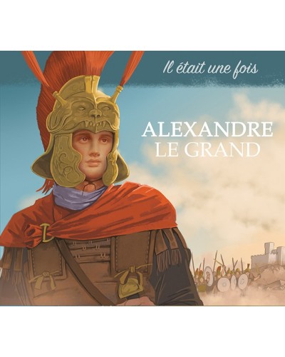 Couverture CD Il était une fois Alexandre le Grand