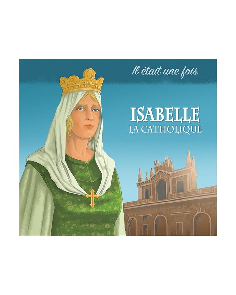 Couverture CD Il était une fois Isabelle la Catholique