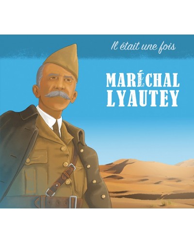 Couverture CD Il était une fois Maréchal Lyautey