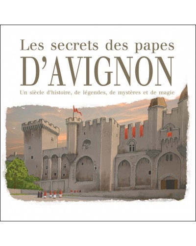 Couverture du CD Les secrets des papes d'Avignon