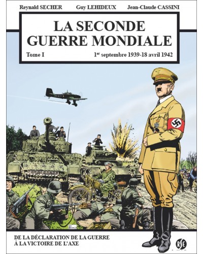 BD La Seconde Guerre mondiale tome 1 (1939-1942)