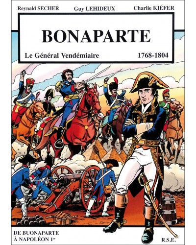 BD Bonaparte, le Général Vendémiaire (1769-1804)