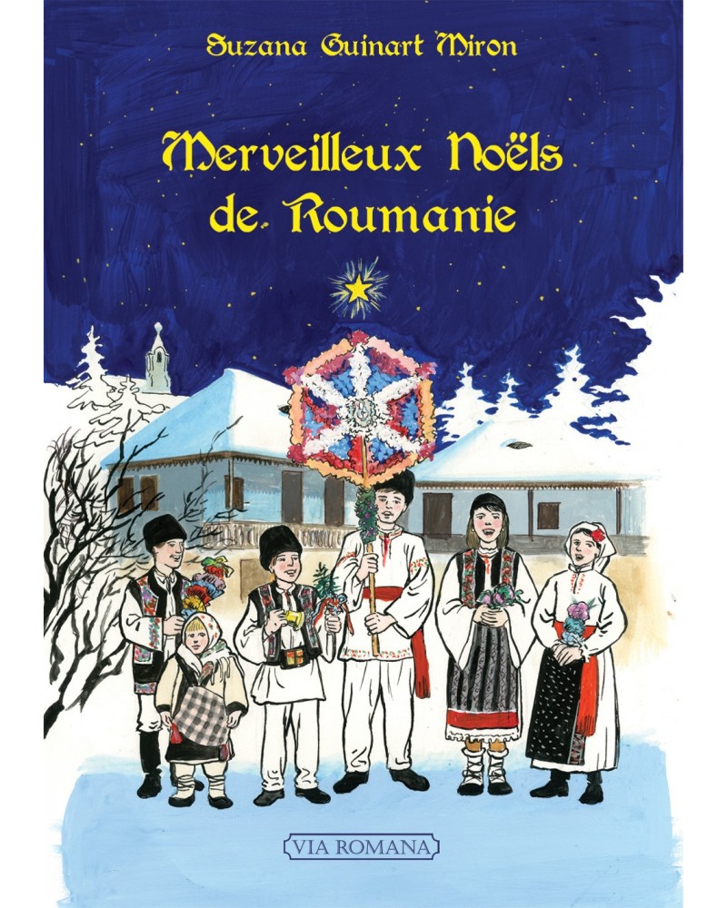 Suzana Guinart Miron - Merveilleux Noëls de Roumanie