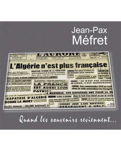 3 livres et 1 CD consacrés au drame des Français d'Algérie