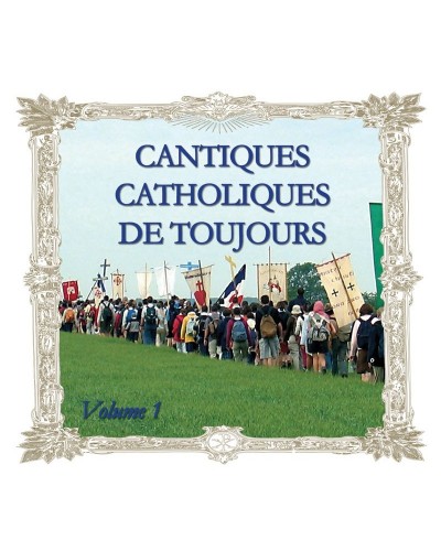 3 CD Cantiques catholiques de toujours