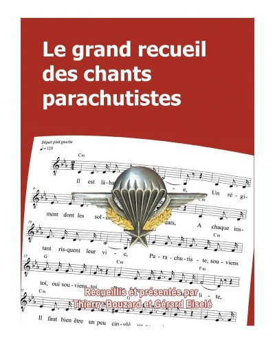 Parachutistes : Le grand recueil + Le carnet de chants + 1 CD