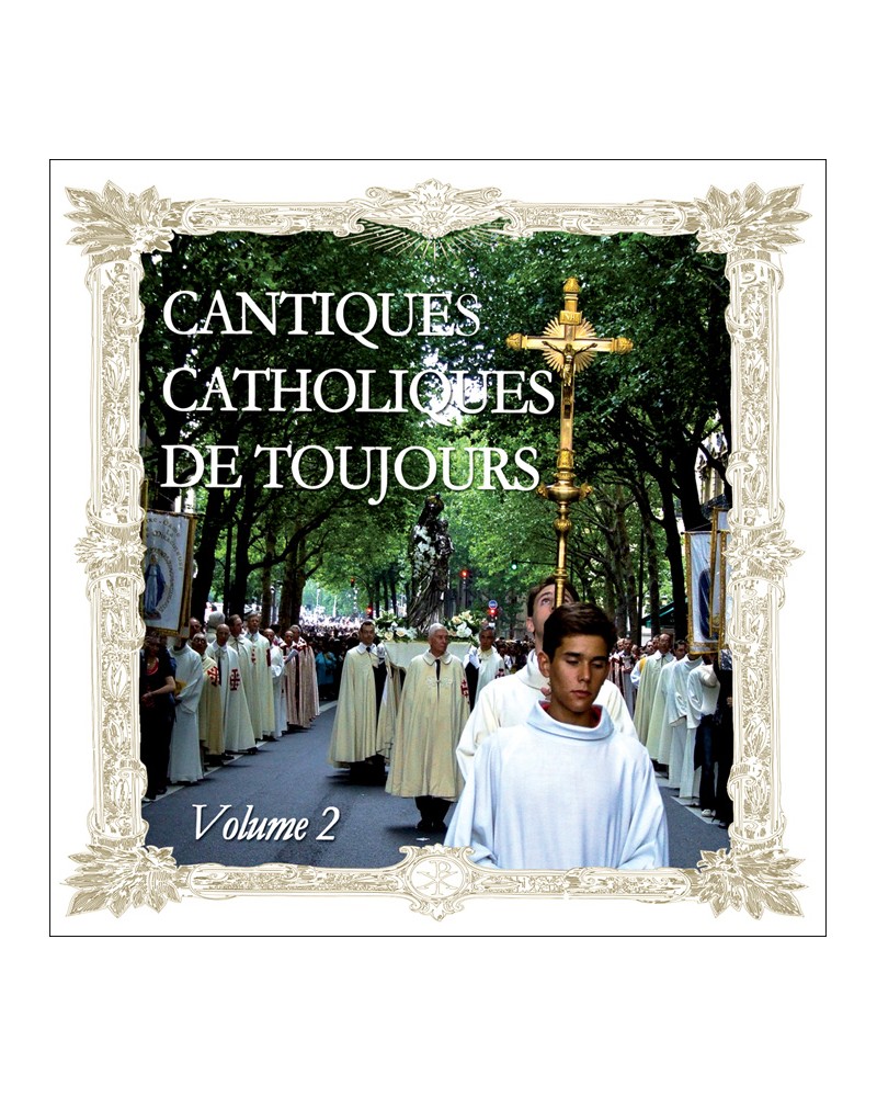 Cantiques catholiques de toujours, vol 2 - CD