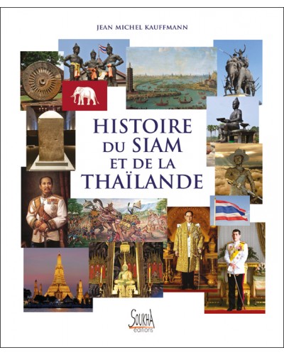 Jean Michel Kauffmann - Histoire du Siam et de la Thaïlande, couverture
