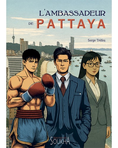 Serge Tréfeu - Couverture de L'ambassadeur de Pattaya