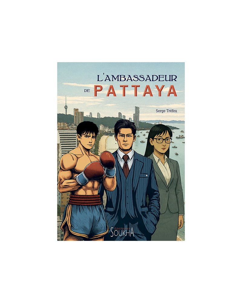 Serge Tréfeu - Couverture de L'ambassadeur de Pattaya