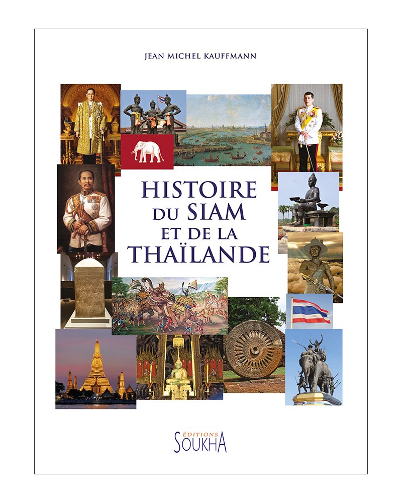 Jean Michel Kauffmann - Histoire du Siam et de la Thaïlande, couverture
