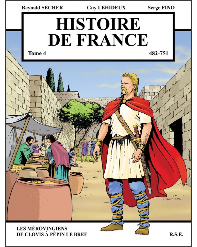 BD Histoire de France - 482-751 - Tome 4