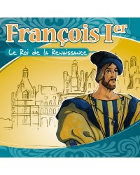 CD François Ier le roi de la Renaissance