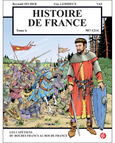 BD Histoire de France Tome 6, 987-1214