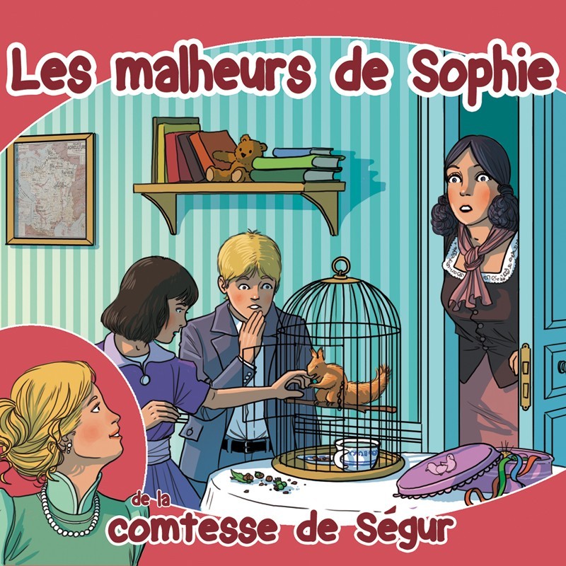 CD Les malheurs de Sophie de la comtesse de Ségur
