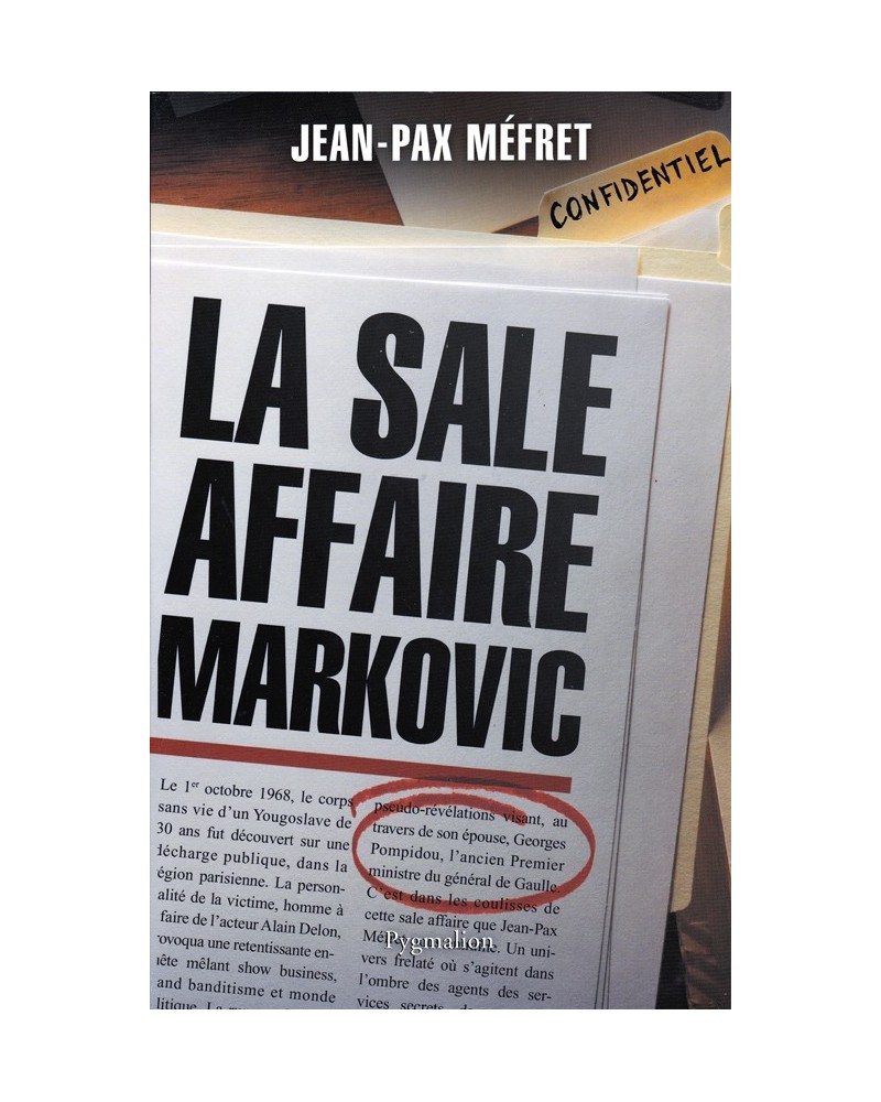 Livre La sale affaire Markovic par Jean-Pax Méfret
