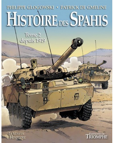 BD Histoire des Spahis tome 2 (Depuis 1919)
