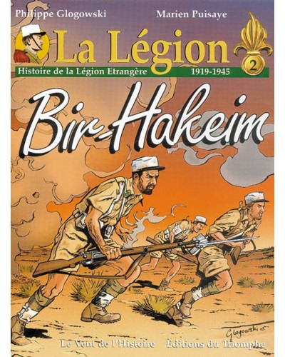 BD Histoire de la Légion étrangère Tome 2 - Bir-Hakeim (1919 -1945)
