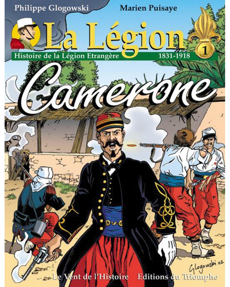 BD Histoire de la Légion étrangère Tome 1 - Camerone (1831 -1918)
