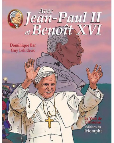 BD Avec Jean-Paul II et Benoît XVI